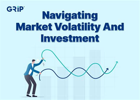  Navigating Uncertainty: A Practical Guide to Financial Markets in Times of Volatility - Unveiling Strategies for Navigating Market Chaos and Mastering Investment Decisions