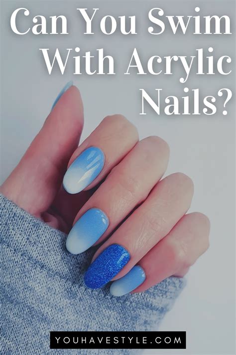 How Long Can You Swim with Acrylic Nails: A Dive into the Unexpected